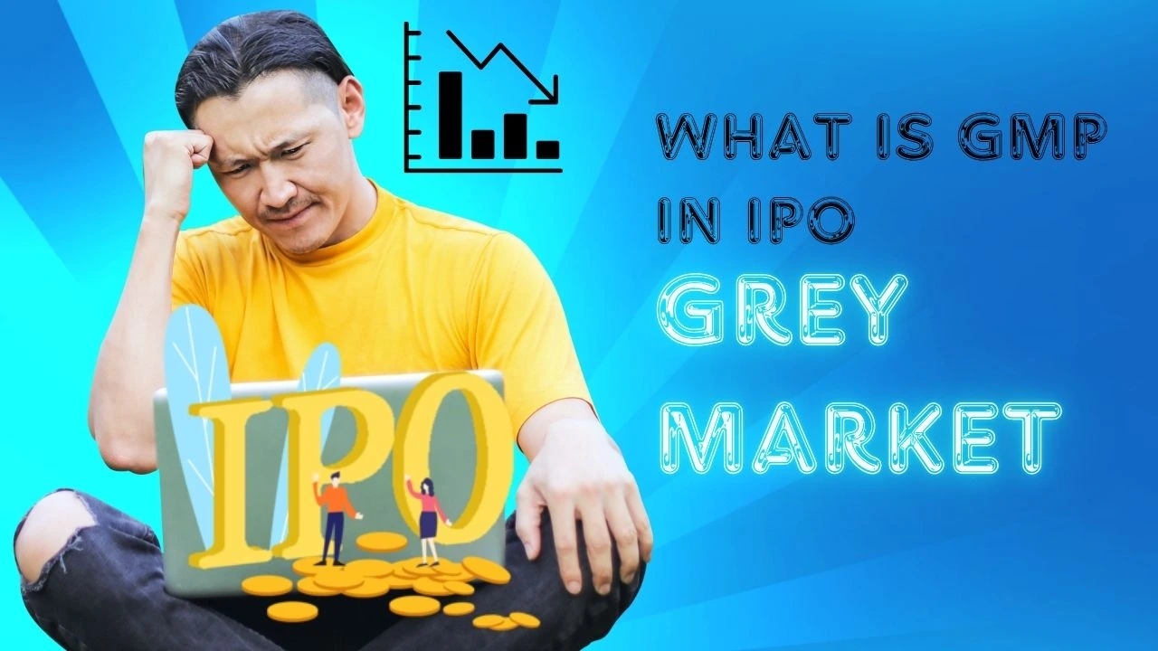 What is Grey Market Price (GMP)? What does it mean in IPO?